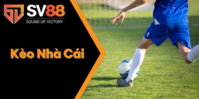 Kèo Nhà Cái